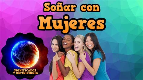 que significa soñar con mujeres|Soñar con una mujer – Significado, interpretación